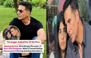 Akshay Daughter digital Harassment, Akshay Kumar