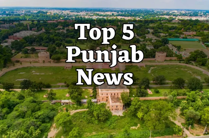 Top 5 Punjab News, Top 5