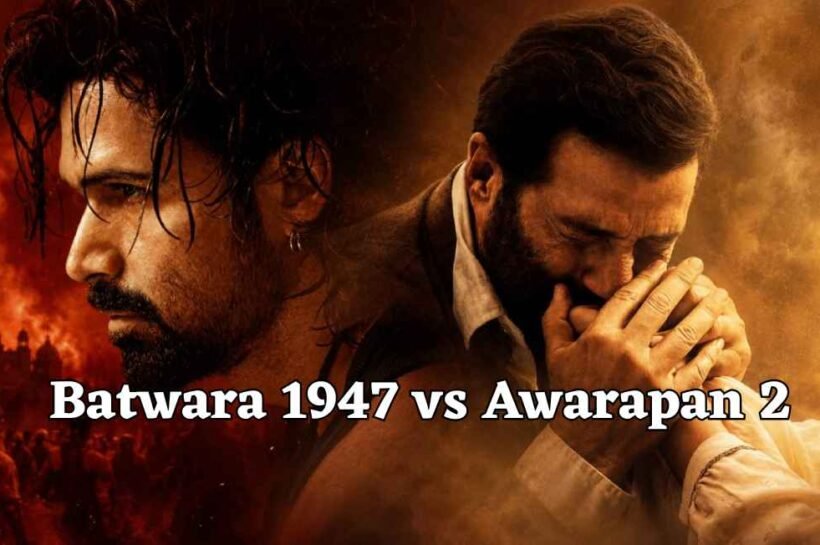 Batwara 1947 vs Awarapan 2, Batwara 1947 vs Awarapan 2
