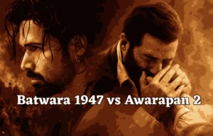Batwara 1947 vs Awarapan 2, Batwara 1947 vs Awarapan 2